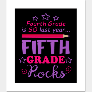 Fun Fifth Grade Rocks Fourth Grade is So Last Year Posters and Art